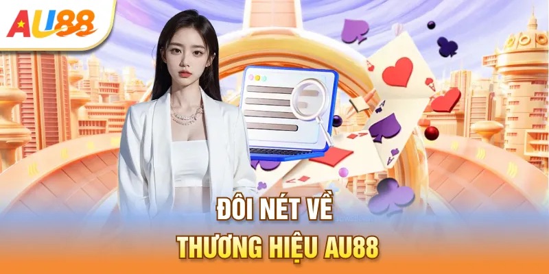 AU88 khẳng định được vị thế trên thị trường cá cược